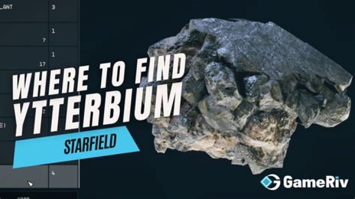 Where to Find Ytterbium in Starfield